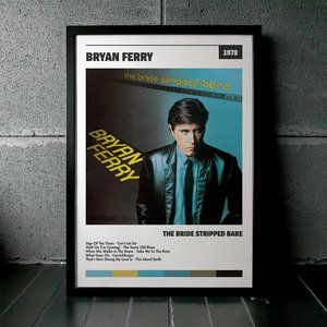 Cuadro Bryan Ferry - The Bride Stripped Bare