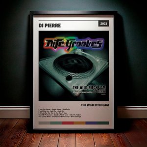 Cuadro DJ Pierre - The Wild Pitch Jam