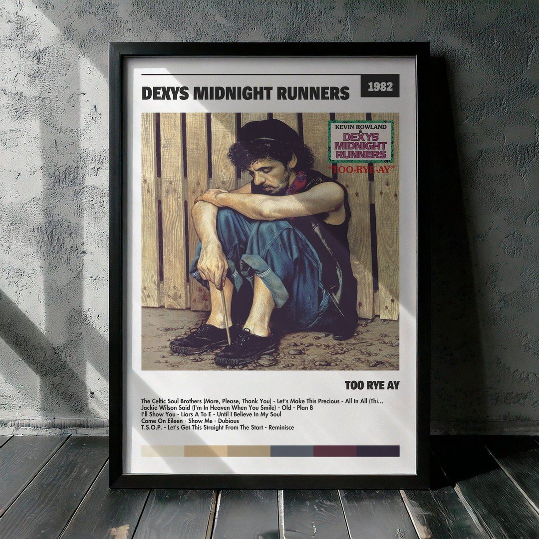 Cuadro Dexys Midnight Runners - Too Rye Ay