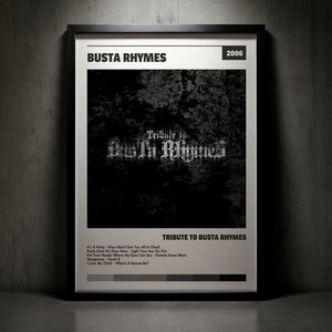 Cuadro Busta Rhymes - Tribute To Busta Rhymes