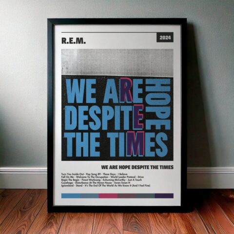 Cuadro R.E.M. - We Are Hope Despite The Times