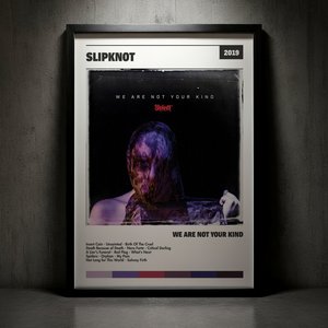 Cuadro Slipknot - We Are Not Your Kind