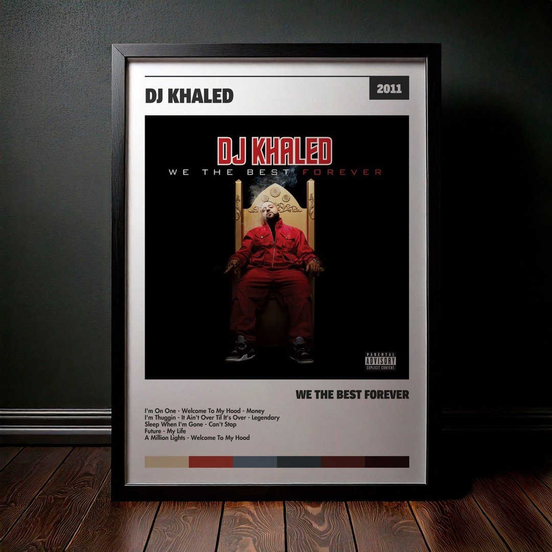 Cuadro DJ Khaled - We The Best Forever