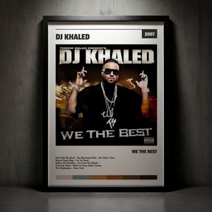 Cuadro DJ Khaled - We The Best