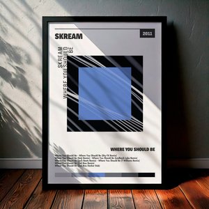 Cuadro Skream - WHERE YOU SHOULD BE