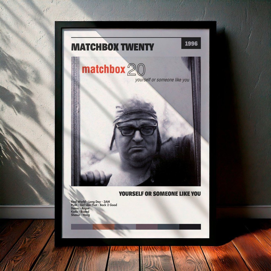 Cuadro Matchbox Twenty - Yourself or Someone Like You