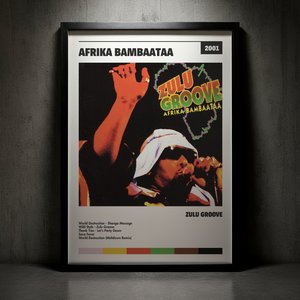 Cuadro Afrika Bambaataa - Zulu Groove