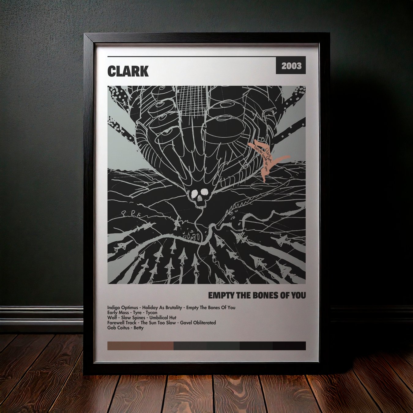 Cuadro Clark – Empty The Bones Of You