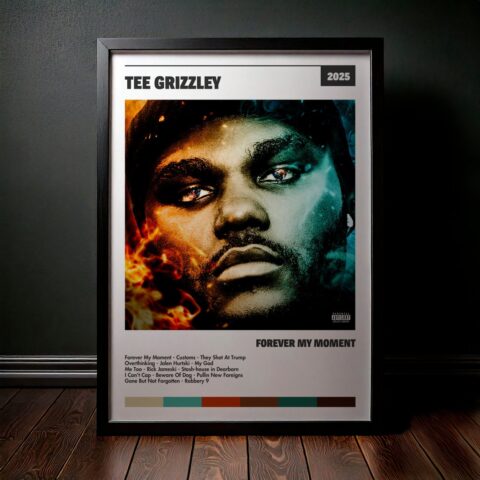 Cuadro Tee Grizzley – Forever My Moment