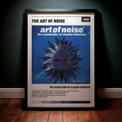 Cuadro The Art Of Noise – The Seduction Of Claude Debussy
