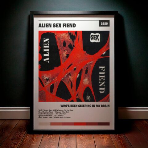 Cuadro Alien Sex Fiend – Who's Been Sleeping in My Brain